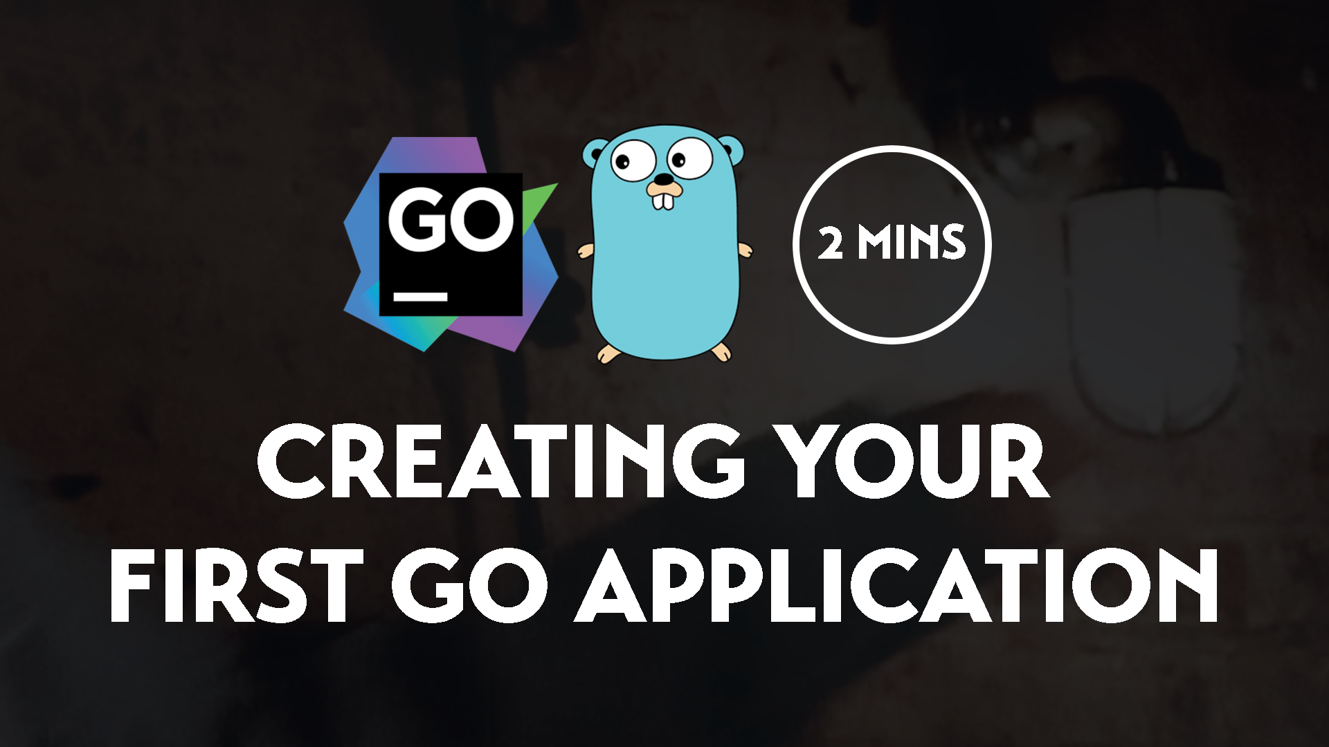 How I Created A ‘Create Your First Go Application with GoLand’ Video