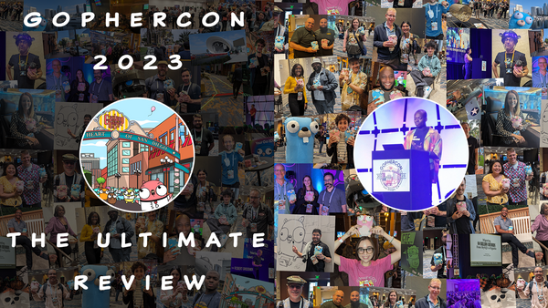 GopherCon 2023: The Ultimate Review - We International Now!